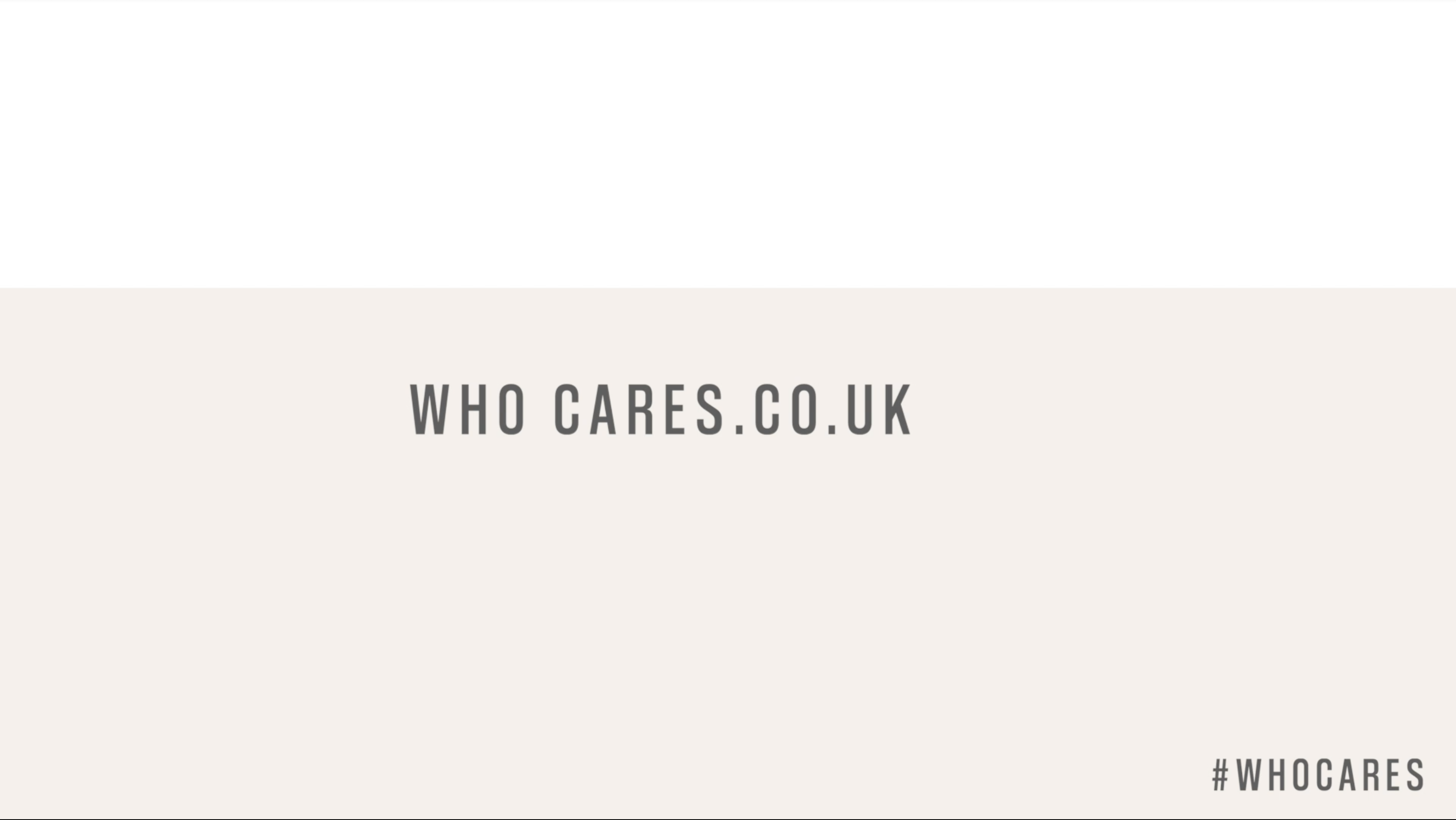 BA Graphic Communication work by Anais Carla Smith showing a touching campaign video for the Who Cares campaign.