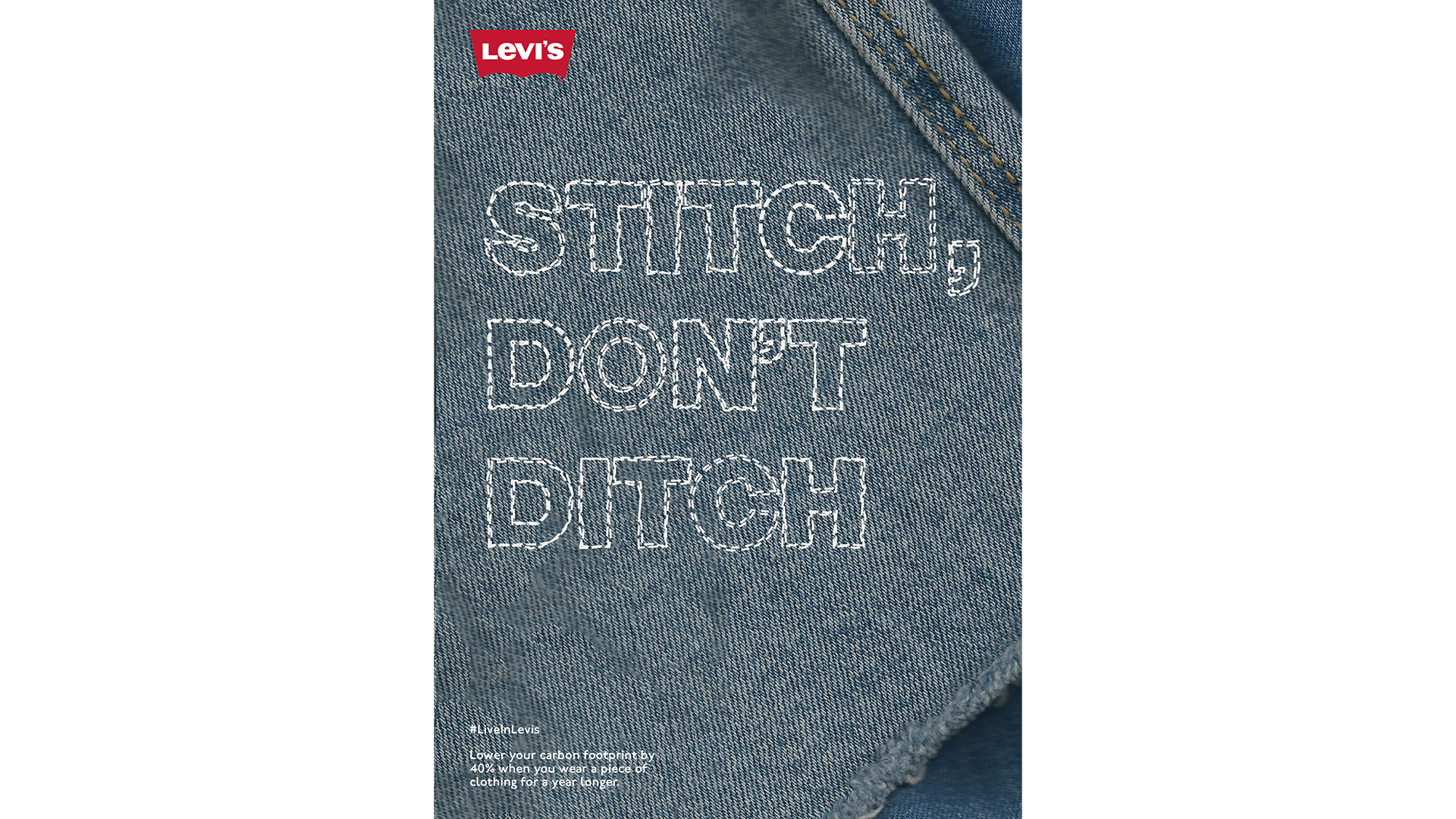 Poster mockup featuring a photograph of a piece of denim. In stitched lettering, the words 'stitch don't ditch' are overlaid on the denim, alongside the Levi's logo.