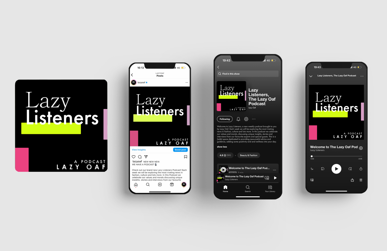 Lazy Oaf campaign work by Connie Reid showing a brand new podcast design logo and mocked up onto phones.