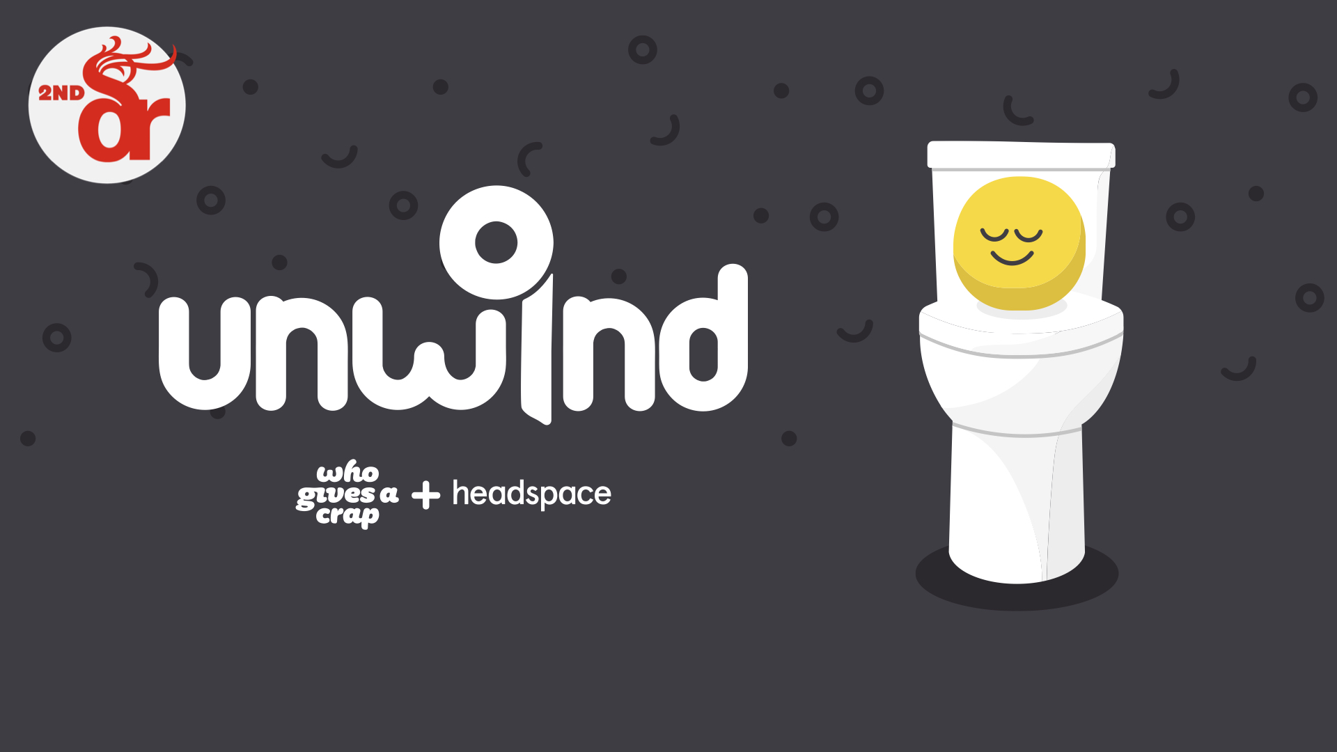 A Campaign Identity and strategy project designed by Emma Watts urging men to try meditation in the bathroom. Thumbnaul shows smiley face on an illustration of a white toilet with the type 'unwind' to the left in white on a black background.