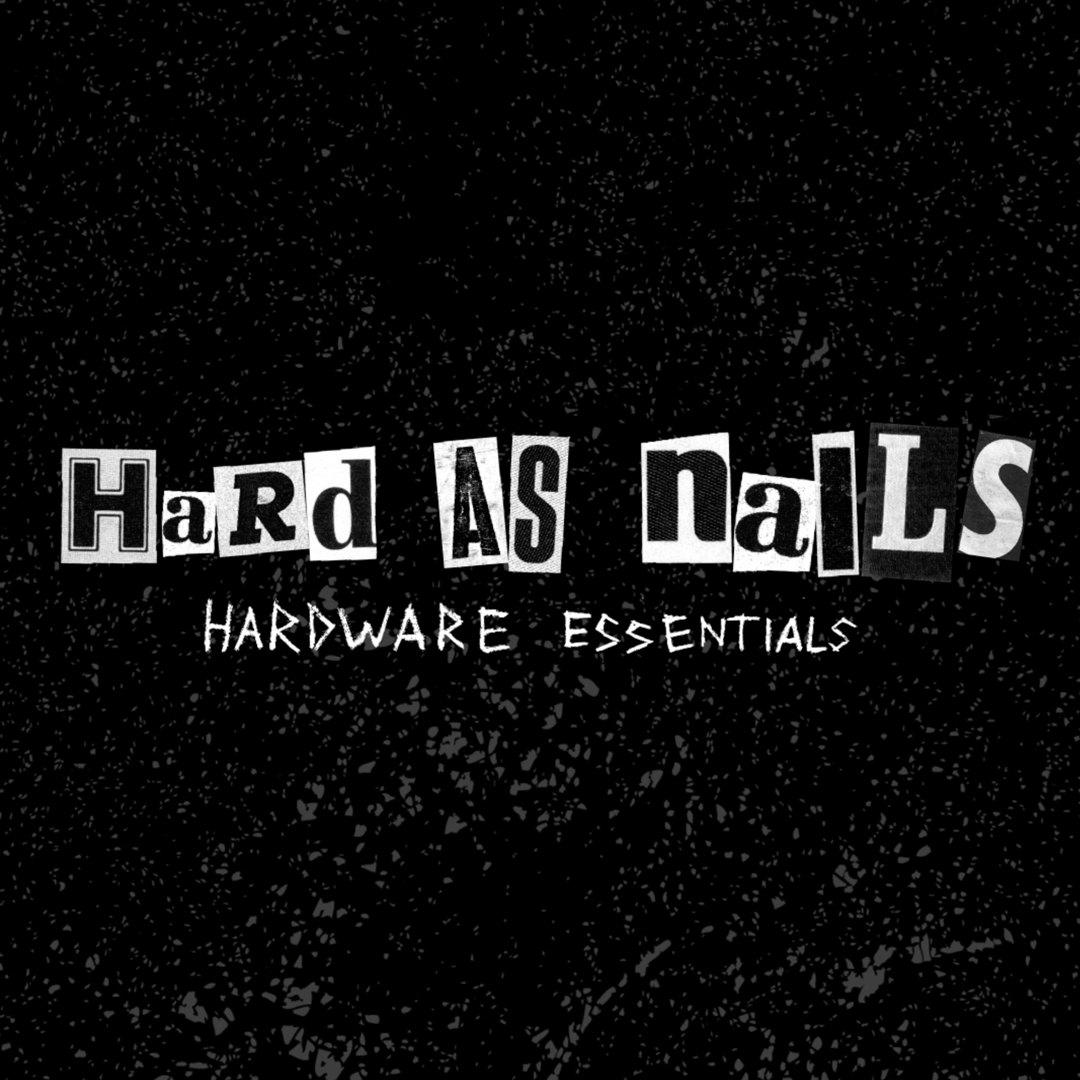 Hard As Nails social media video by Lydia Williams. Thumbnail shows collaged text 'hard as nails' with 'hardware essentials' below on black background.