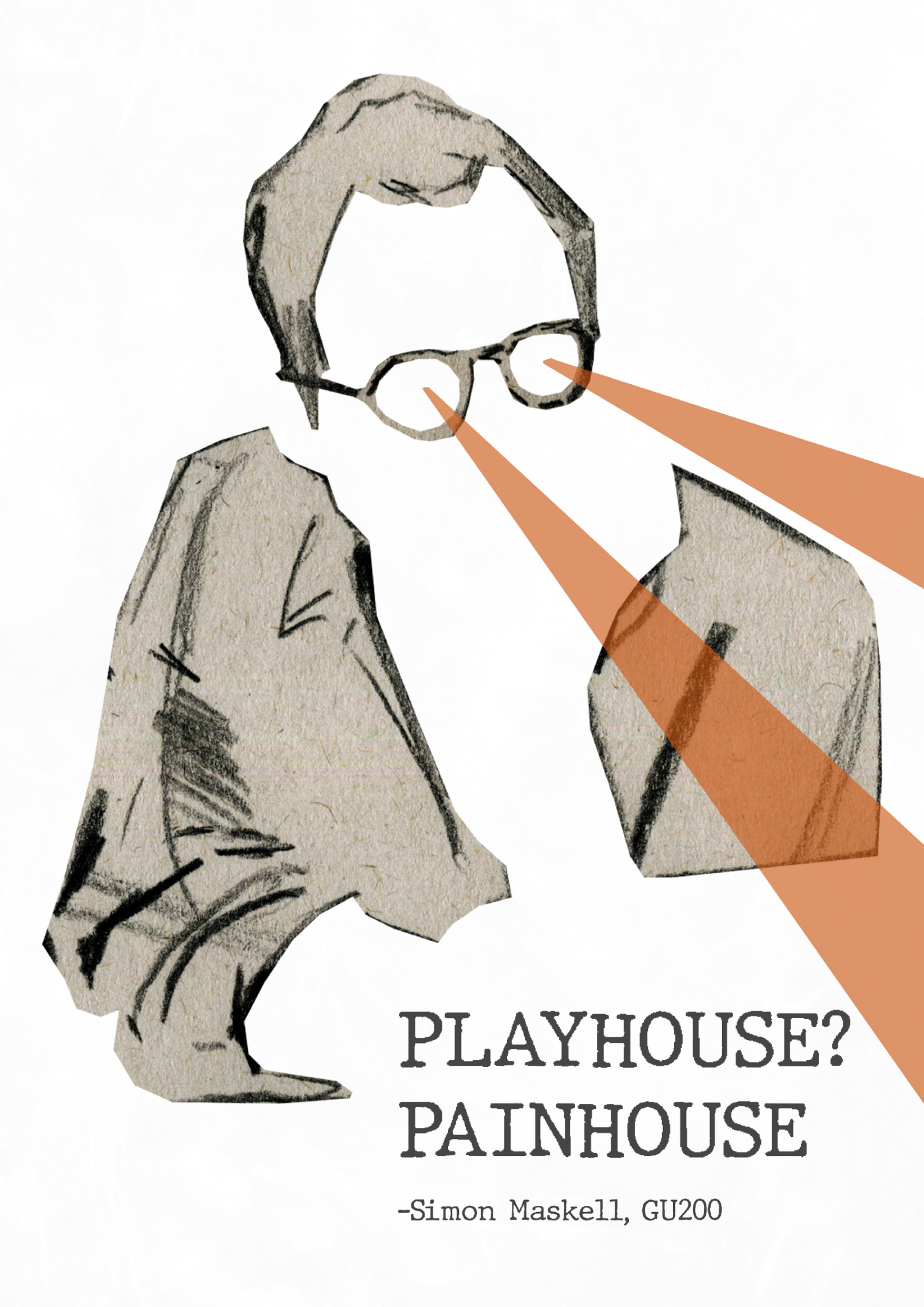 'PLAYHOUSE? PAINHOUSE' zine front cover by Simon Maskell, showing a man wearing glasses shooting lasers from his eyes, done in a simple and graphic style.